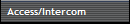 Access/Intercom