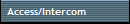 Access/Intercom