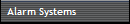 Alarm Systems